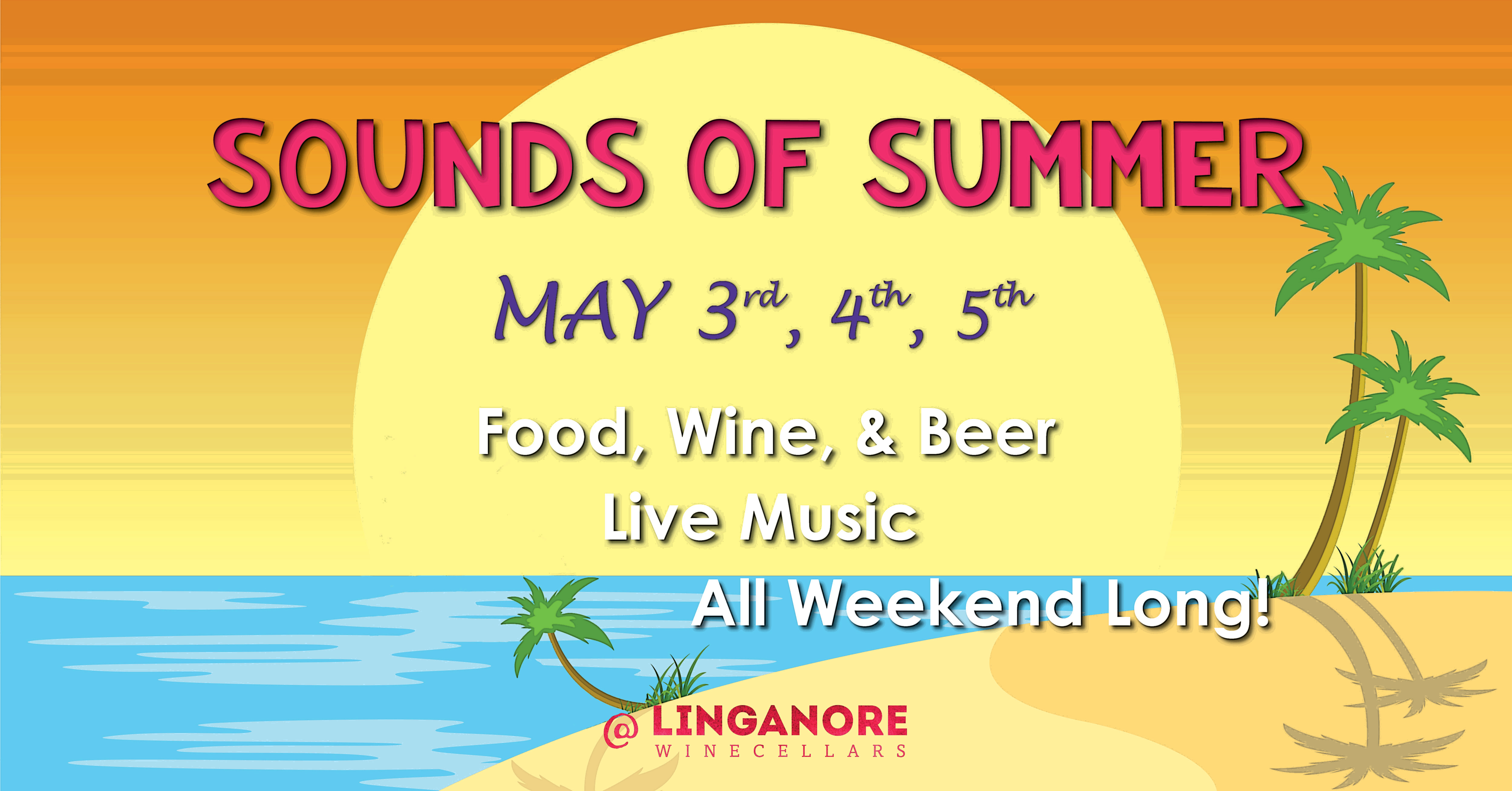 Sounds of Summer is May 3rd 5th and 5th